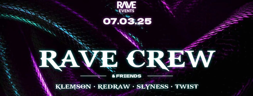 RAVE CREW & Friends