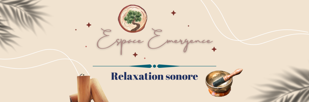 Relaxation sonore - 15 mai 2025