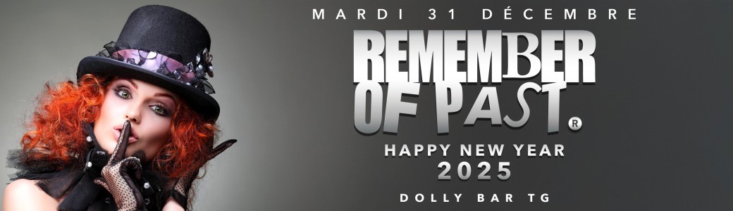 Remember Of Past - Nouvel An 2025