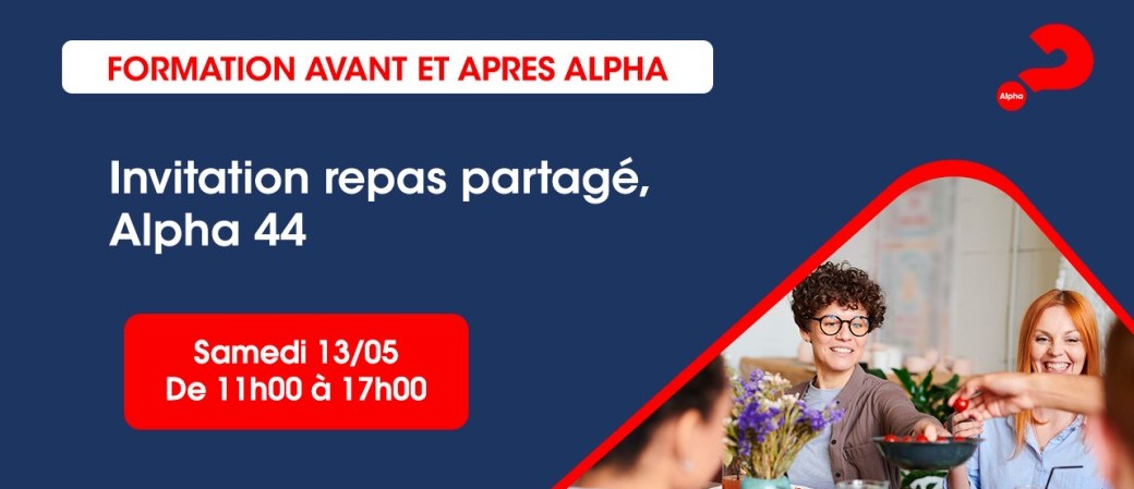 Rencontre formation Avant et Après Alpha à Nantes - 13 mai 2023