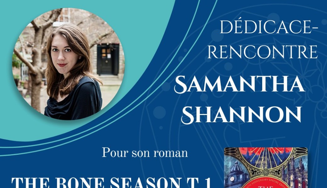 Rencontre Samantha Shannon