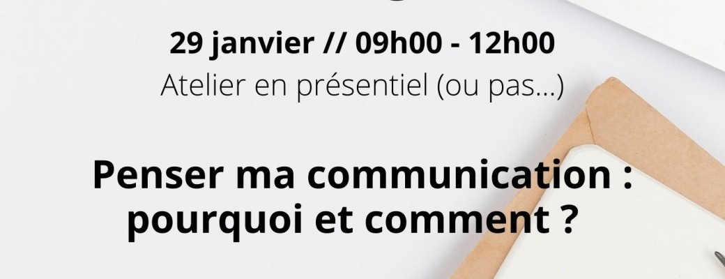 Rendez-vous Pro "Penser ma communication".