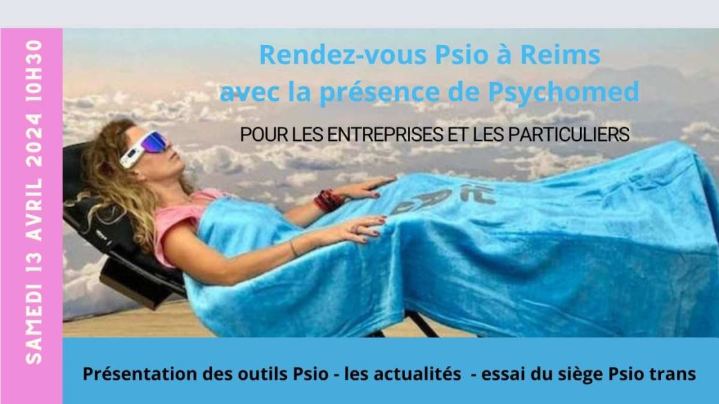 Rendez-vous Psio à Reims pour les entreprises et les particuliers