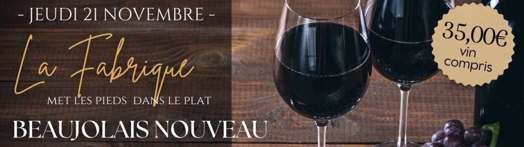 Repas Beaujolais Nouveau