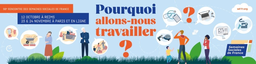 Replay - 98ème rencontre des Semaines sociales de France 