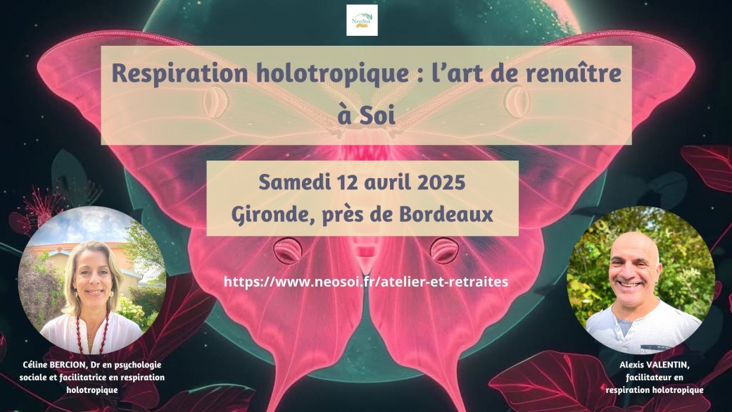 Respiration holotropique : l'art de renaître à Soi