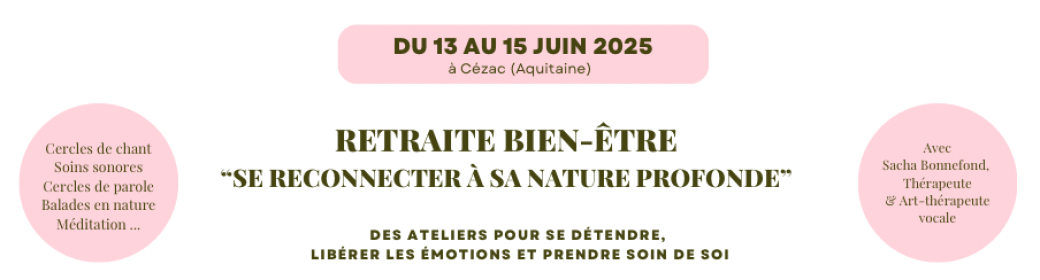 Retraite bien-être - du 13 au 15 juin 2025