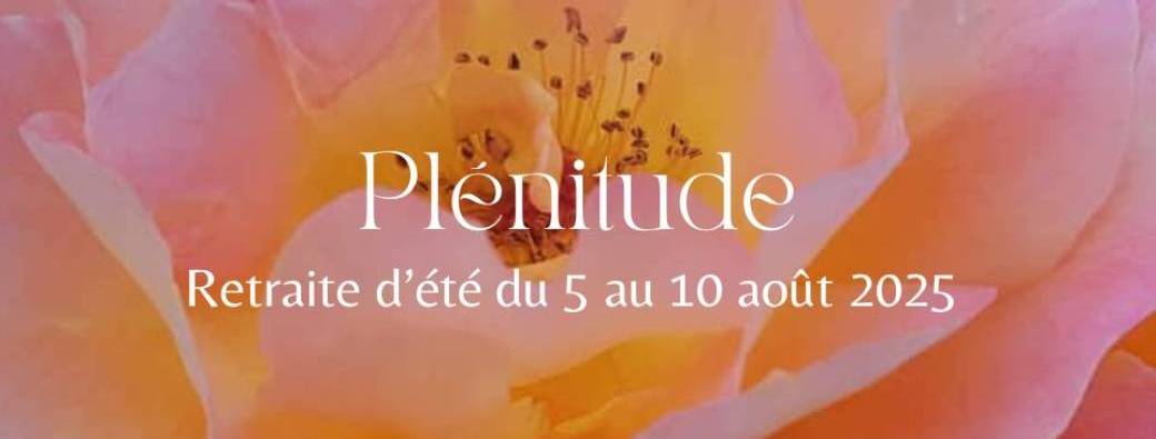 Retraite "Plénitude"