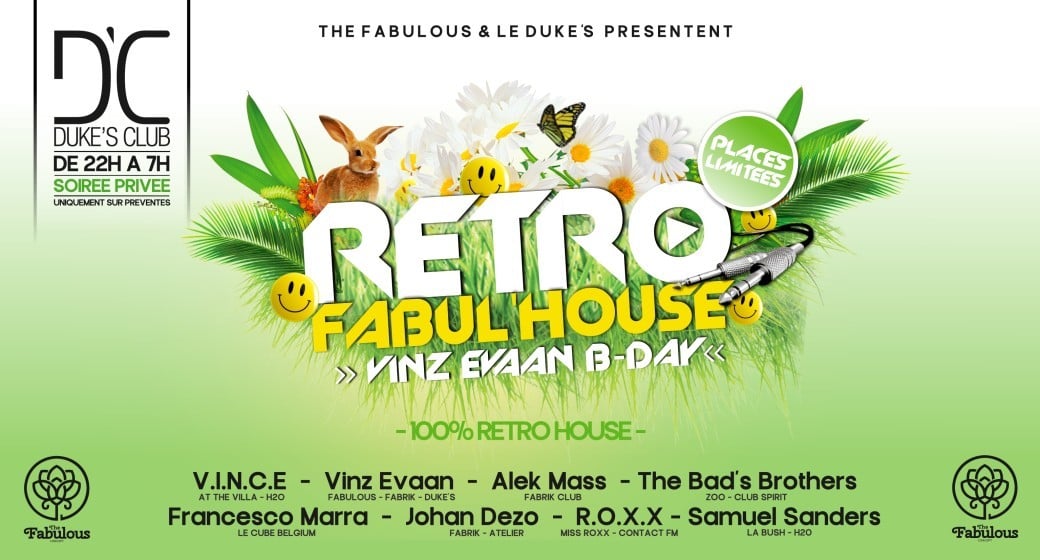 Retro Fabul'House - Vinz Evaan B-day - Duke's club