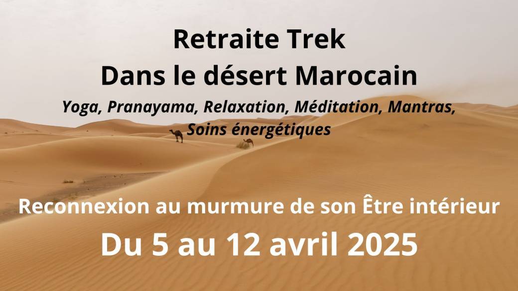 Réunion d'informations Zoom Retraite Yoga/Méditation & Trek dans le Désert marocain