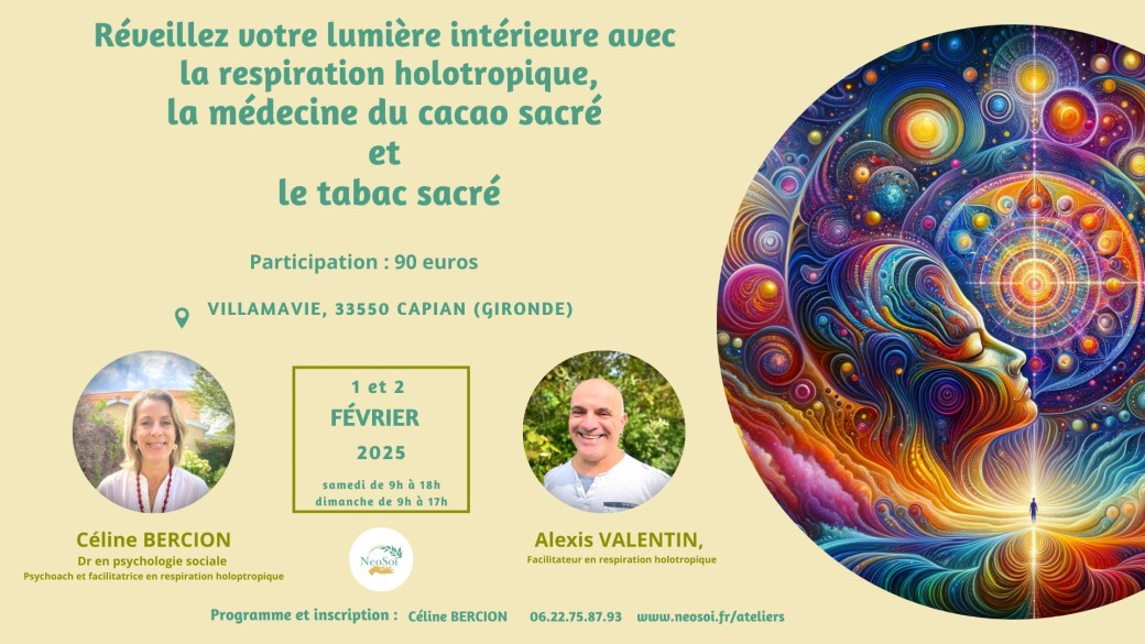 Réveillez votre lumière intérieure avec la respiration holotropique, le cacao et le tabac sacrés