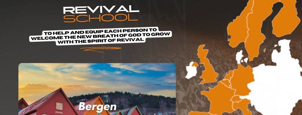 Revival School - BERGEN (Norway)