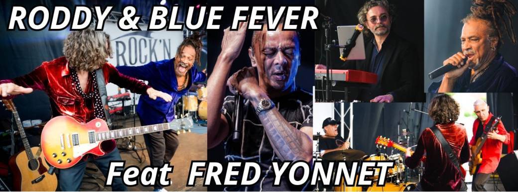 Roddy & Blue Fever feat Fred Yonnet (Stevie Wonder, Prince, Etc...)