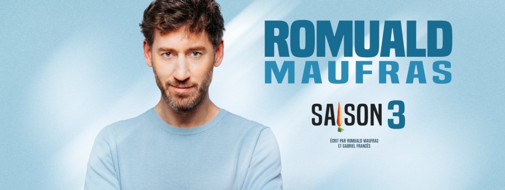 Romuald Maufras SAISON 3 - en Spectacle à MUTZIG