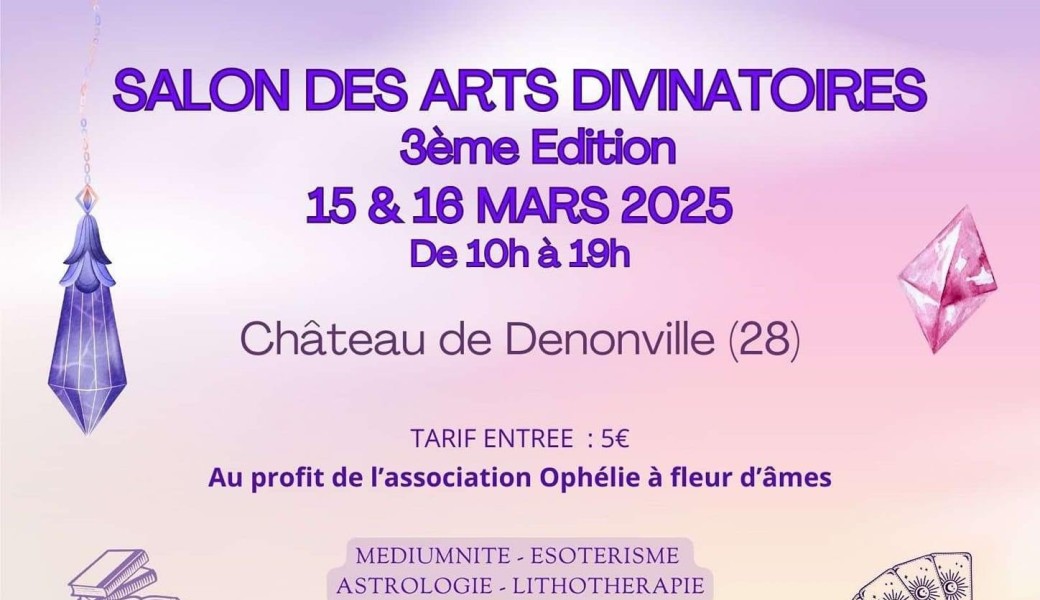 Salon des arts divinatoires Denonville 3e édition 