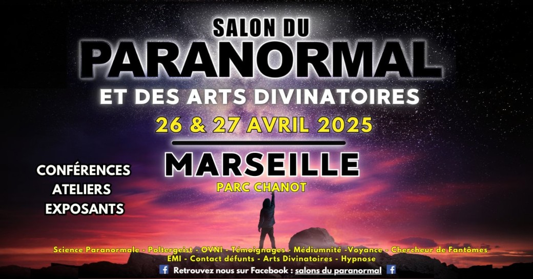 SALON DU PARANORMAL ET DES ARTS DIVINATOIRES /PARC CHANOT MARSEILLE