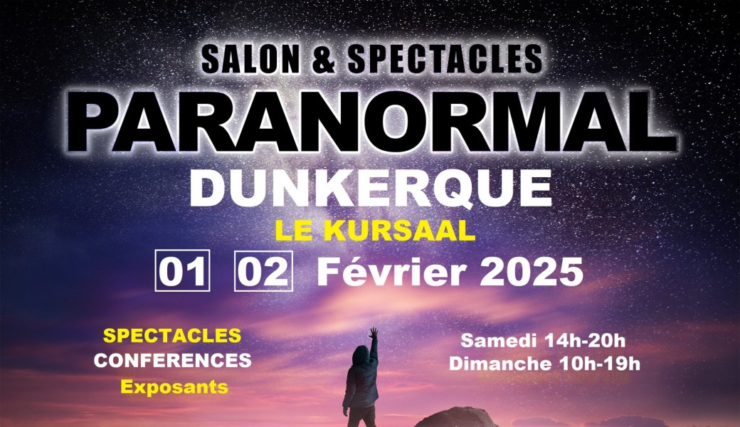 Salon et Spectacles du paranormal de Dunkerque