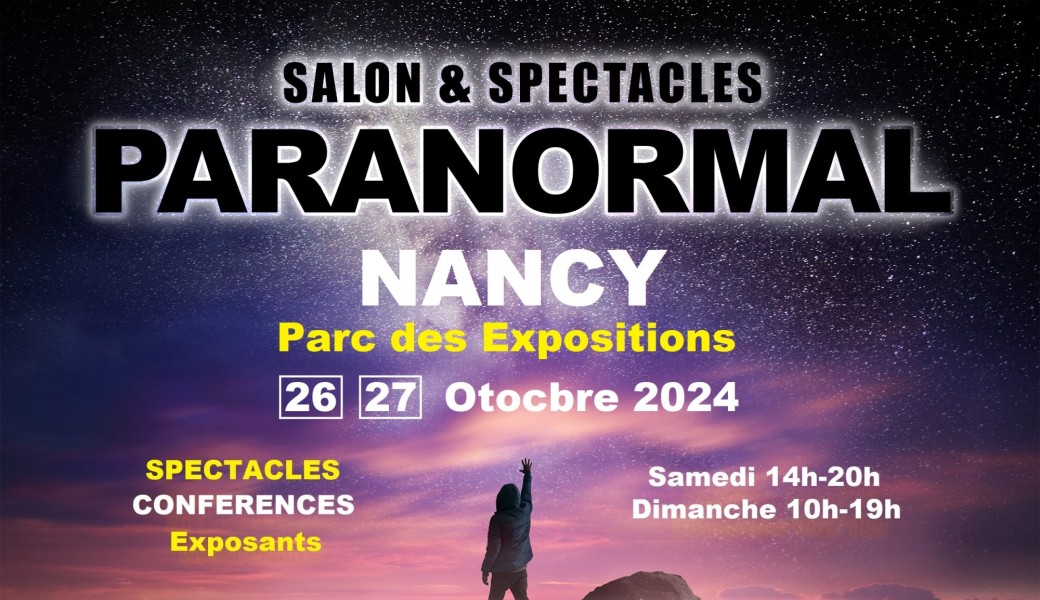 Salon et Spectacles du Paranormal de Nancy