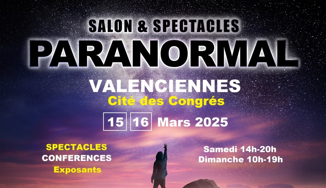 Salon et Spectacles du Paranormal de Valenciennes