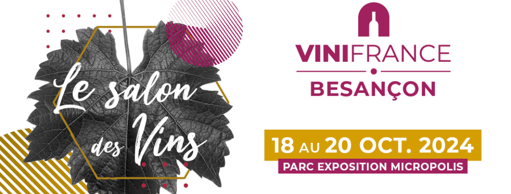 Salon Vinifrance Besançon 2024