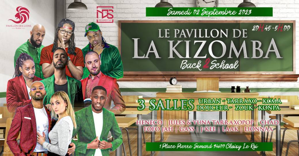 Samedi 2 Septembre - Pavillon De La Kiz - 3 salles - Back 2 School