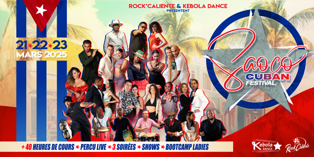 Saoco Cuban Festival - Du 21 au 23 Mars 2025