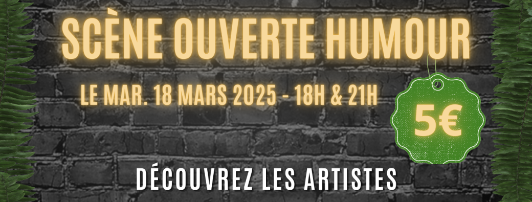 SCENE OUVERTE HUMOUR 18/03 à 18h00