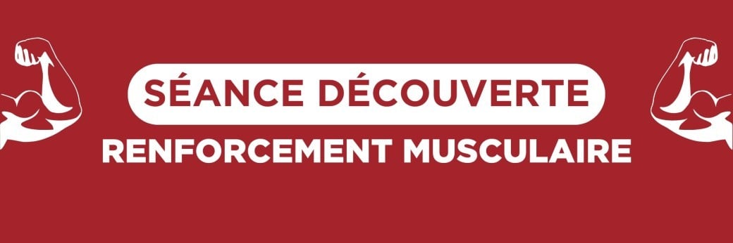 Séance découverte - Renforcement musculaire 