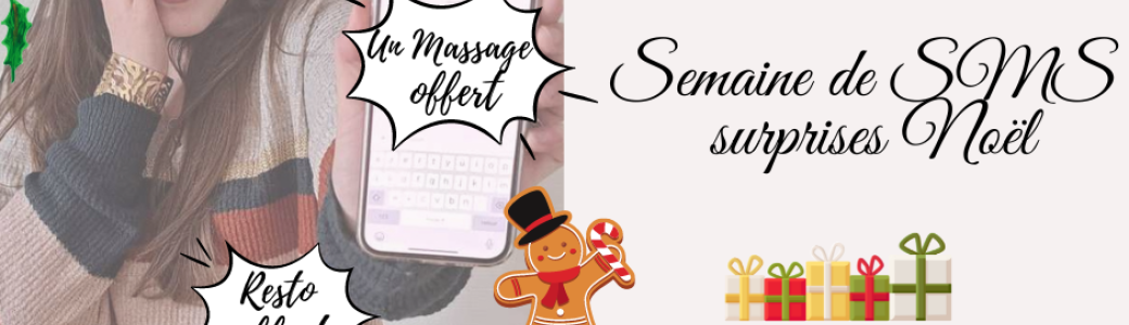 Semaine de SMS Surprises Noël SENS, NANCY, DIJON, CHALON/SAÔNE, NANTES & TOURS