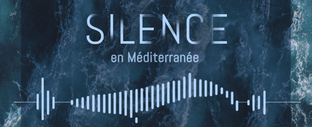 Silence en Méditerranée