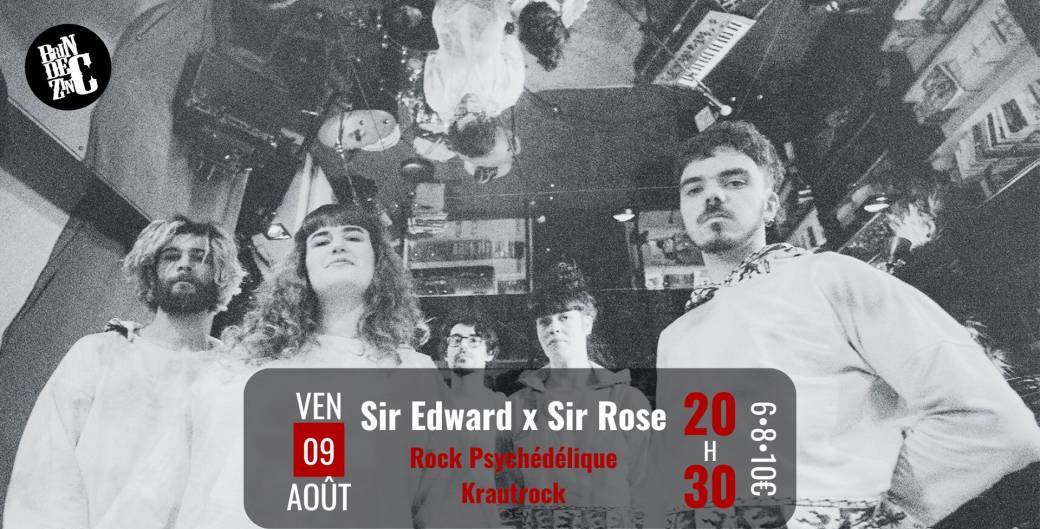 Sir Edward x Sir Rose (Rock Psychédélique • Krautrock)