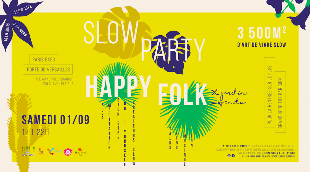 Slow Party Happy Folk XJardin Suspendu