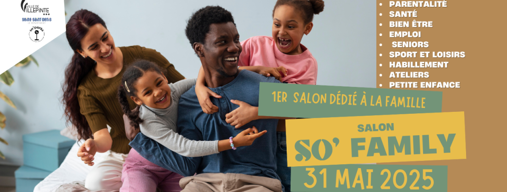 SO'FAMILY, 1 er SALON DÉDIÉ À LA FAMILLE