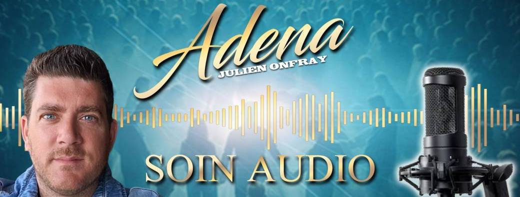 SOIN AUDIO ADENA