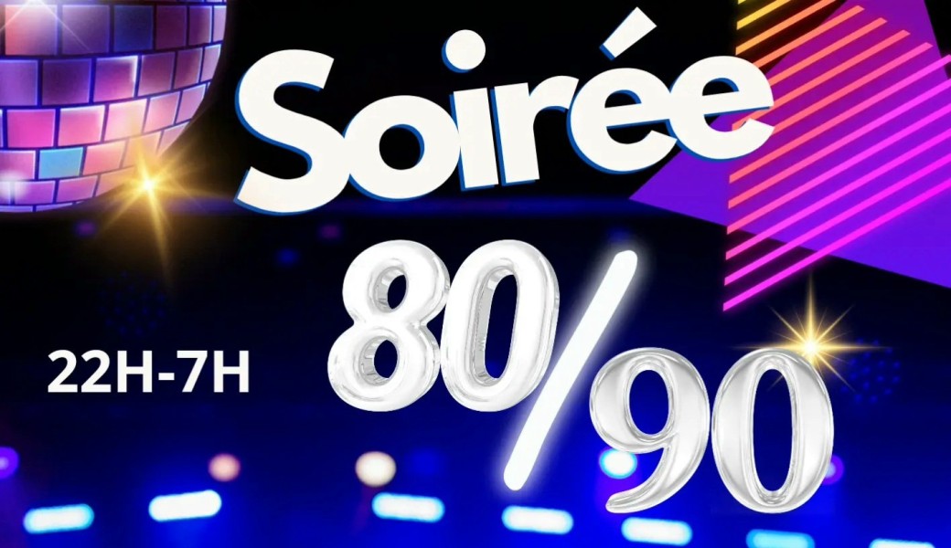 Soirée 80/90 !