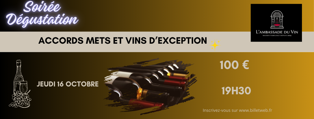 Soirée Accords Mets et VINS D'EXCEPTION 