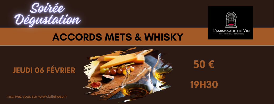 Soirée Accords Mets et Whisky