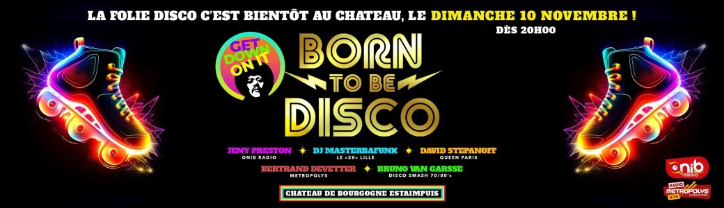 Soirée Born to be Disco