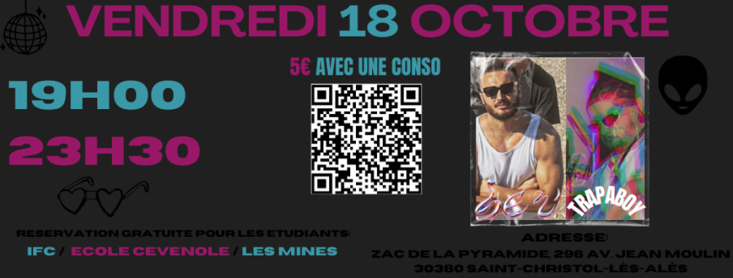 Soirée de rentrée à l'Ecole Cevenole Alès le 18/10 Showcase+DJ