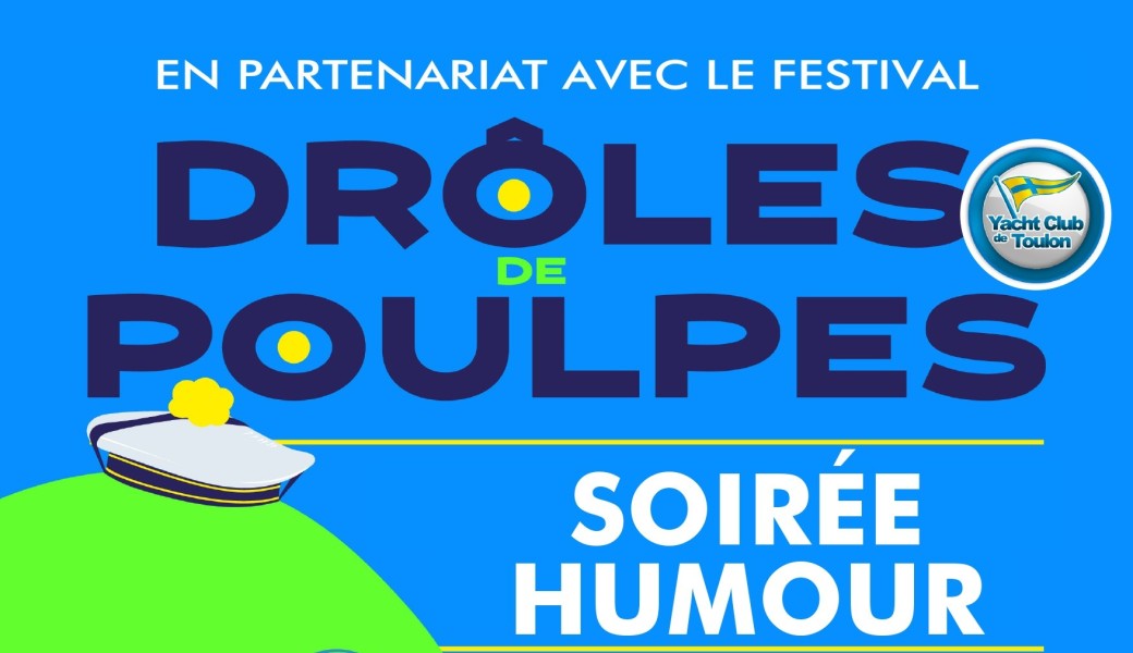 Soirée humour au Yacht Club de Toulon