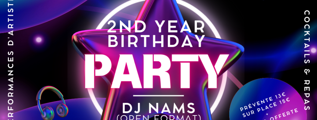 Soirée Les Demoiz'elles & Co "2nd Year Birthday Party" Ouverte à tou(te)s !!