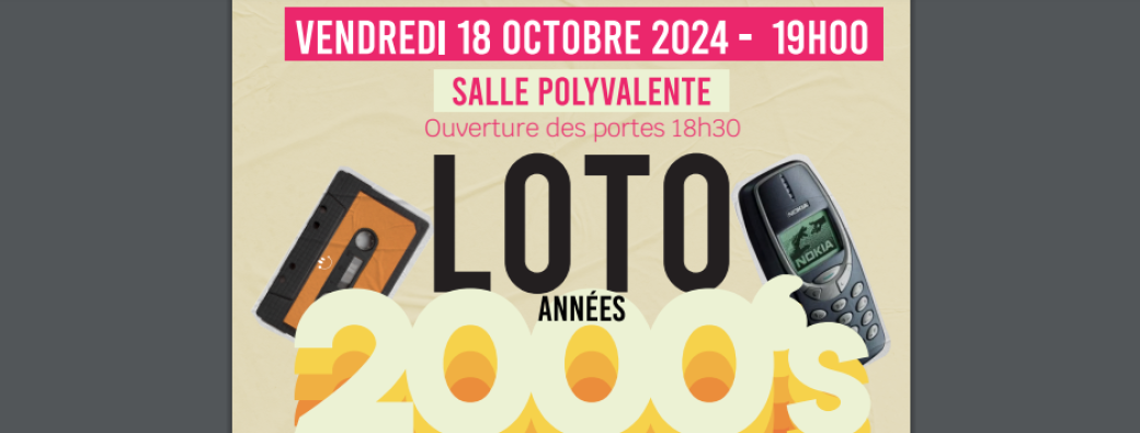 Soirée LOTO Année 2000 !