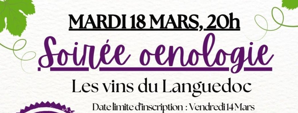 Soirée œnologique: histoire et identité des vins du Languedoc