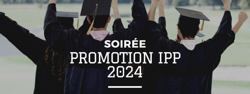 Soirée Promotion IPP 2024