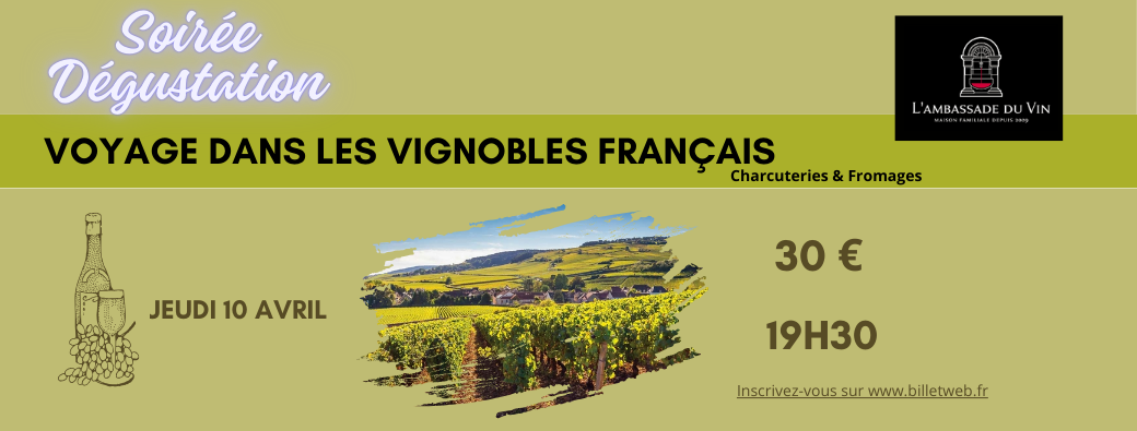 Soirée Voyage dans les vignobles français