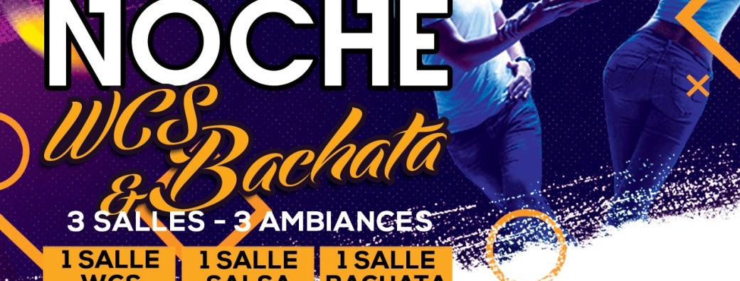 Soirées Noche Wcs Bachata