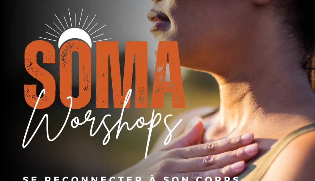 Soma Ateliers - Se reconnecter à son corps  