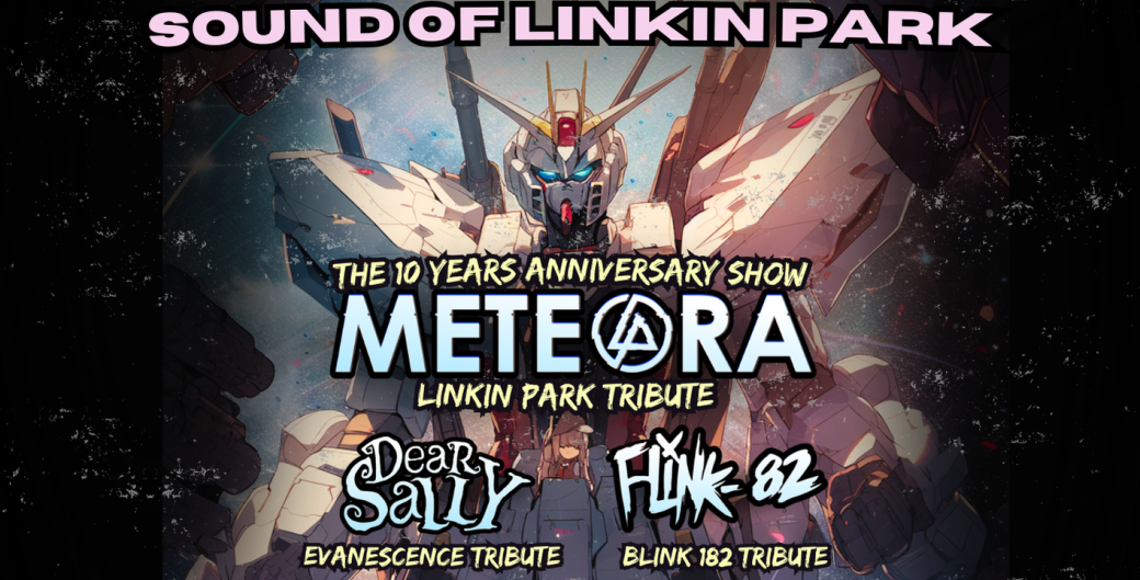 Sound Of Linkin Park - Concert des 10 ans de METEORA + Flink 82 & Dear Sally