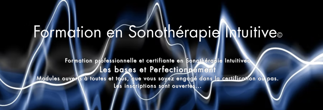 > Stage/formation "La Méthode des Six Sons et Voyelles Thérapeutiques"