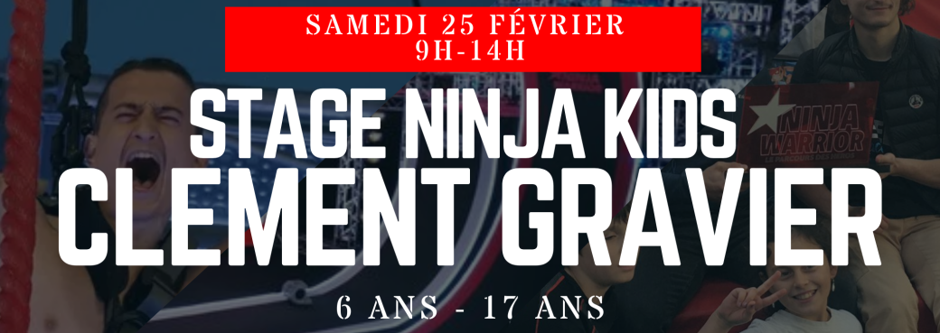 Stage Ninja Kids 25 Février Clément Gravier